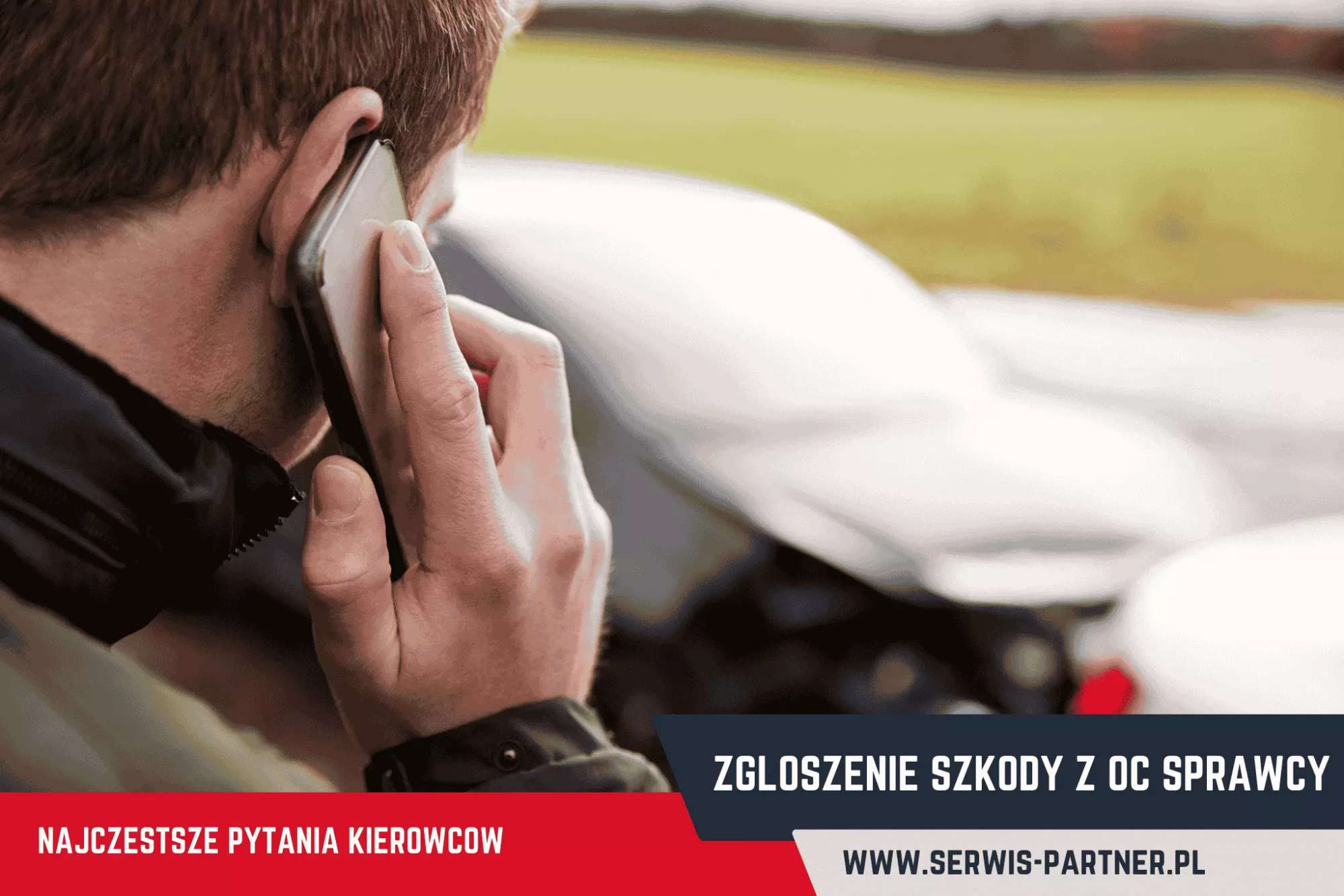 zgłoszenie szkody z oc sprawcy serwis partner